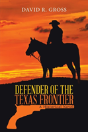 Defender Of The Texas Frontier - Preview