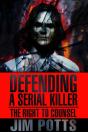 Defending A Serial Killer - Preview