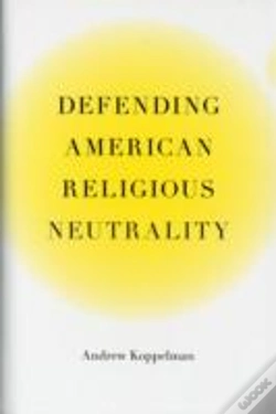 Capa do artigo Defending American Religious Neutrality
