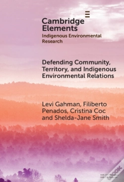 Capa do artigo Defending Community, Territory, And Indigenous Environmental Relations