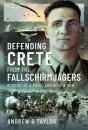 Defending Crete From The Fallschirmjagers - Preview
