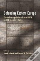 Defending Eastern Europe