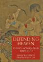 Defending Heaven: China'S Mongol Wars, 1209-1370 - Preview