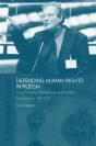 Defending Human Rights In Russia - Preview