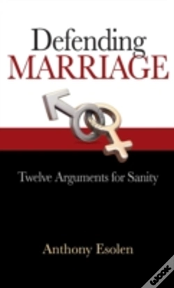Capa do artigo Defending Marriage: Twelve Arguments For