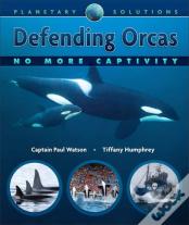 Defending Orcas