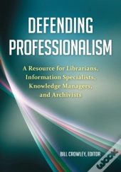 Defending Professionalism