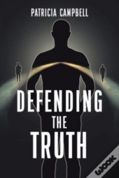 Defending The Truth