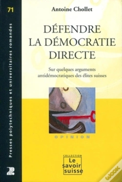 Capa do artigo Défendre La Démocratie Directe ; Sur Quelques Arguments Antidémocratiques Des Élites Suisses