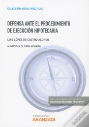 Capa do artigo Defensa Ante El Procedimiento De Ejecución Hipotecaria (Papel + E-Book)
