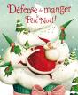 Defense De Manger Le Pere Noel - Preview