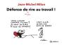 Défense De Ne Pas Rire Au Travail - Preview