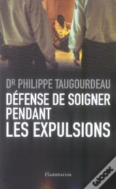 Défense De Soigner Pendant Les Expulsions