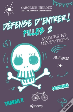 Capa do artigo Défense D'Entrer ! Filles Tome 2 : Amours Et Déceptions