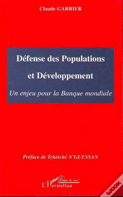 Capa do artigo Défense Des Populations Et Développement ; Un Enjeu Pour La Banque Mondiale