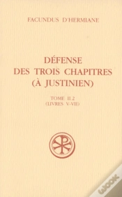 Capa do artigo Défense Des Trois Chapitres (À Justinien) Tome 2.2 ; Livres V-Vii