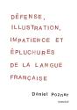 Defense, Illustration, Impatience Et Epluchures De La Langue Francaise - Preview