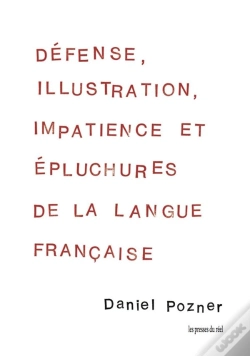 Capa do artigo Defense, Illustration, Impatience Et Epluchures De La Langue Francaise