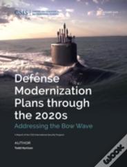 Defense Modernization Plans Through The 2020s