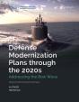 Defense Modernization Plans Through The 2020s - Preview