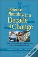 Defense Planning In A Decade Of Change
