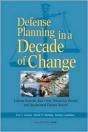 Defense Planning In A Decade Of Change - Preview