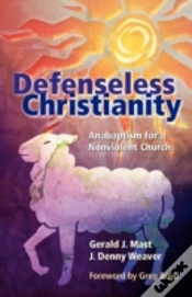 Capa do artigo Defenseless Christianity: Anabaptism For