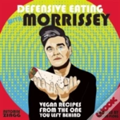 Defensive Eating With Morrissey