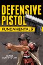 Defensive Pistol Fundamentals - Preview