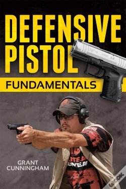 Capa do artigo Defensive Pistol Fundamentals