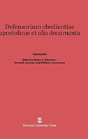 Defensorium Obedientiae Apostolicae Et Alia Documenta - Preview