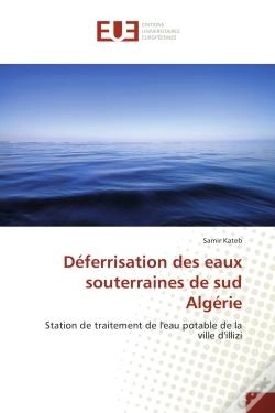 Capa do artigo Deferrisation Des Eaux Souterraines De Sud Algerie - Station De Traitement De L'Eau Potable De La Vi