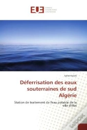 Deferrisation Des Eaux Souterraines De Sud Algerie - Station De Traitement De L'Eau Potable De La Vi