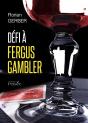 Défi À Fergus Gambler - Preview