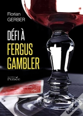 Défi À Fergus Gambler