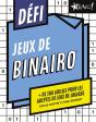 Défi - Binairo : + 300 Grilles Pour Les Adeptes De Jeux De Logique - Preview