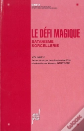 Defi Magique T.2 Satanisme Sorcellerie