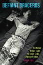 Defiant Braceros - Preview