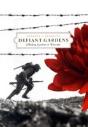 Defiant Gardens - Preview