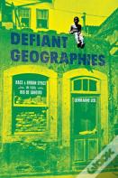 Defiant Geographies