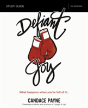 Defiant Joy Bible Study Guide - Preview