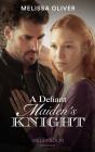 Defiant Maiden'S Knight - Preview