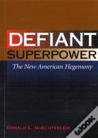 Defiant Superpower