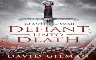 Defiant Unto Death