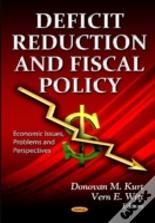 Deficit Reduction & Fiscal Policy
