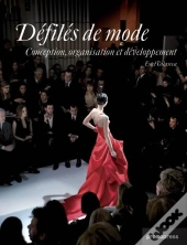Defiles De Mode - Conception, Organisation Et Developpement