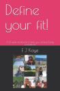 Define Your Fit!: A 12 Week Workbook To - Preview