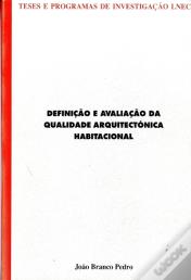  Definição e avaliação da qualidade arquitectónica habitacional
