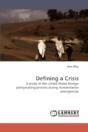 Defining A Crisis - Preview