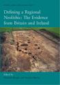 Defining A Regional Neolithic - Preview